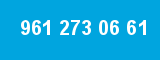 961 273 06 61